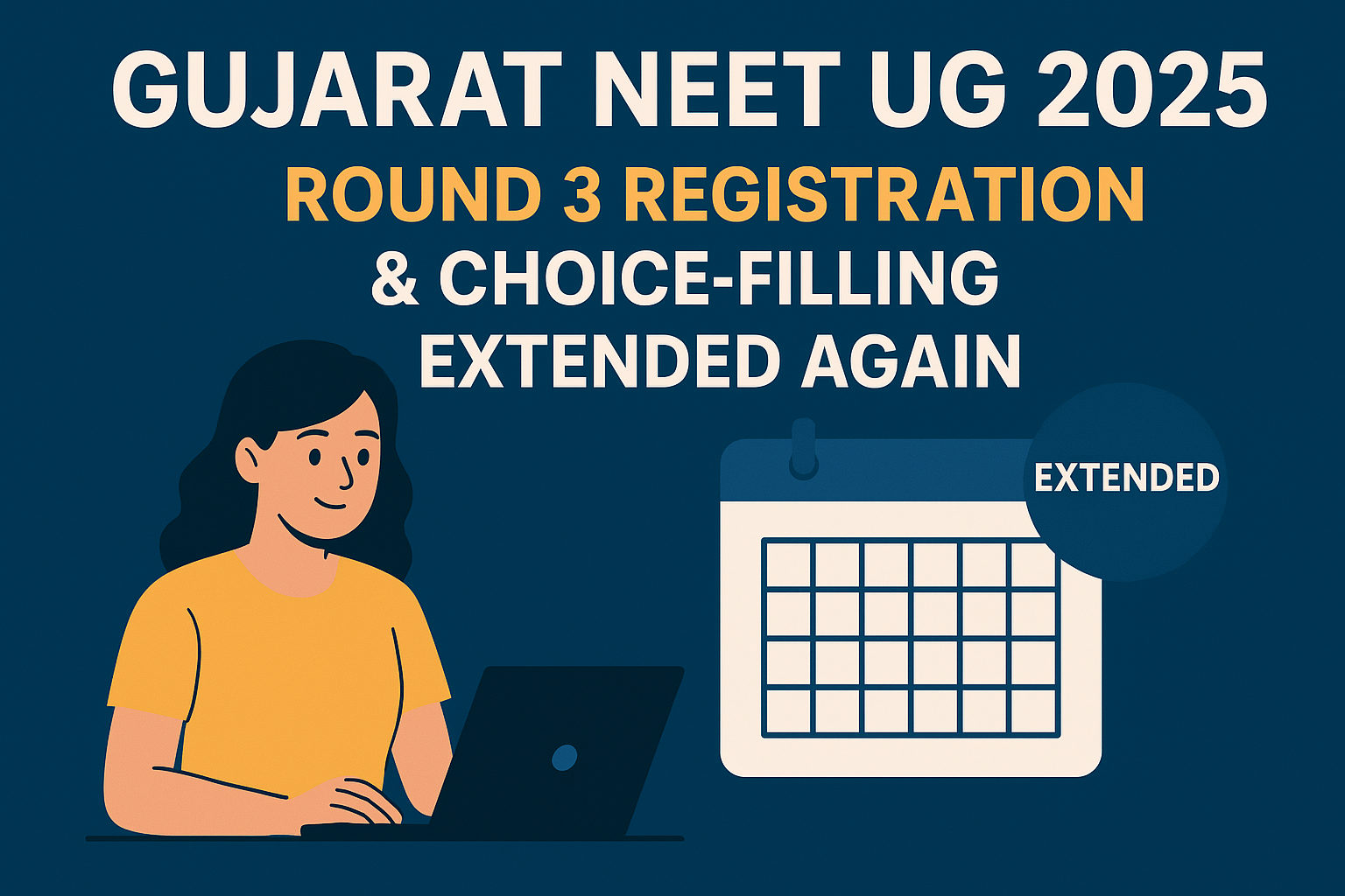 Gujarat NEET UG 2025 Round 3 Registration & Choice-Filling Extended Again – What Indian Students Should Know